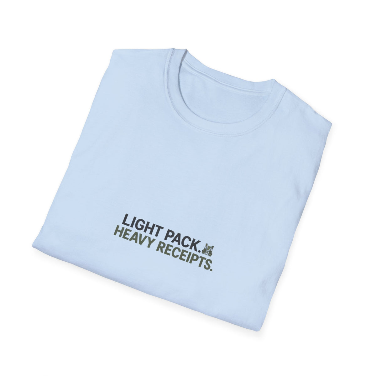 Light Pack, Heavy Receipts T-Shirt
