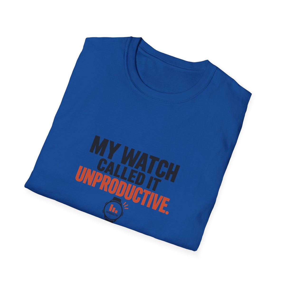 Unproductive T-Shirt