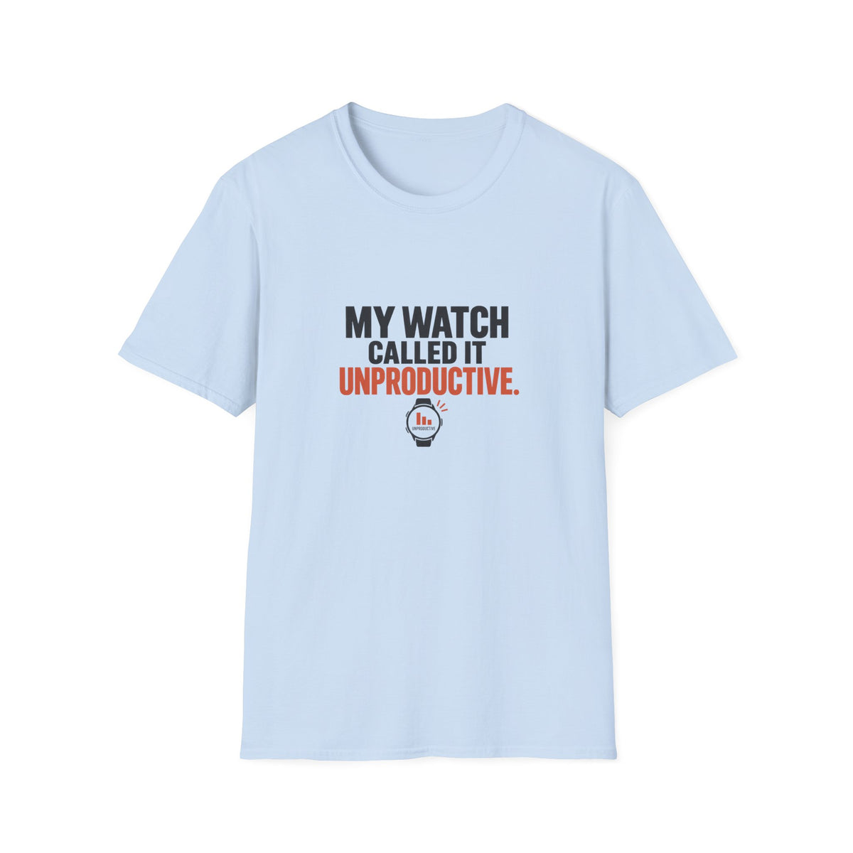 Unproductive T-Shirt