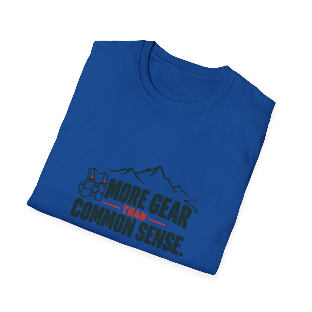 More Gear T-Shirt