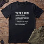 Type 2 Fun T-Shirt