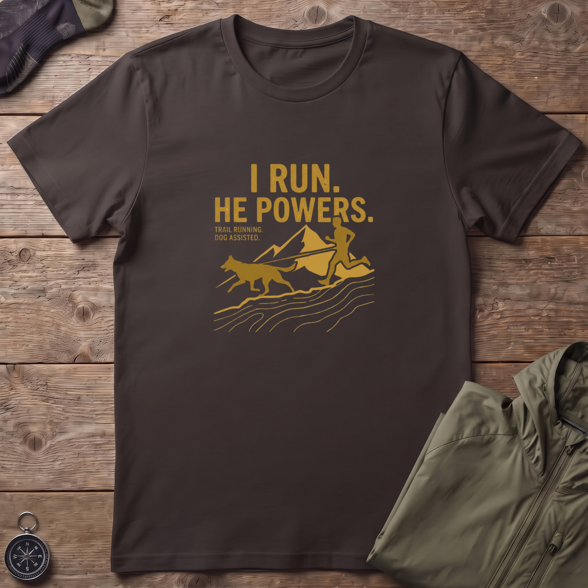 I Run, He Powers T-Shirt