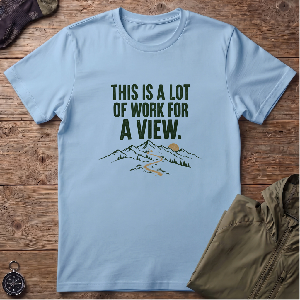 Lot Of Work T-Shirt