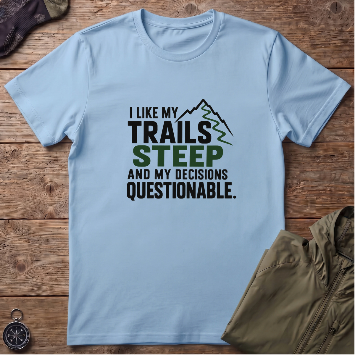 Questionable Decisions T-Shirt
