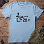 Sun Gave Up T-Shirt