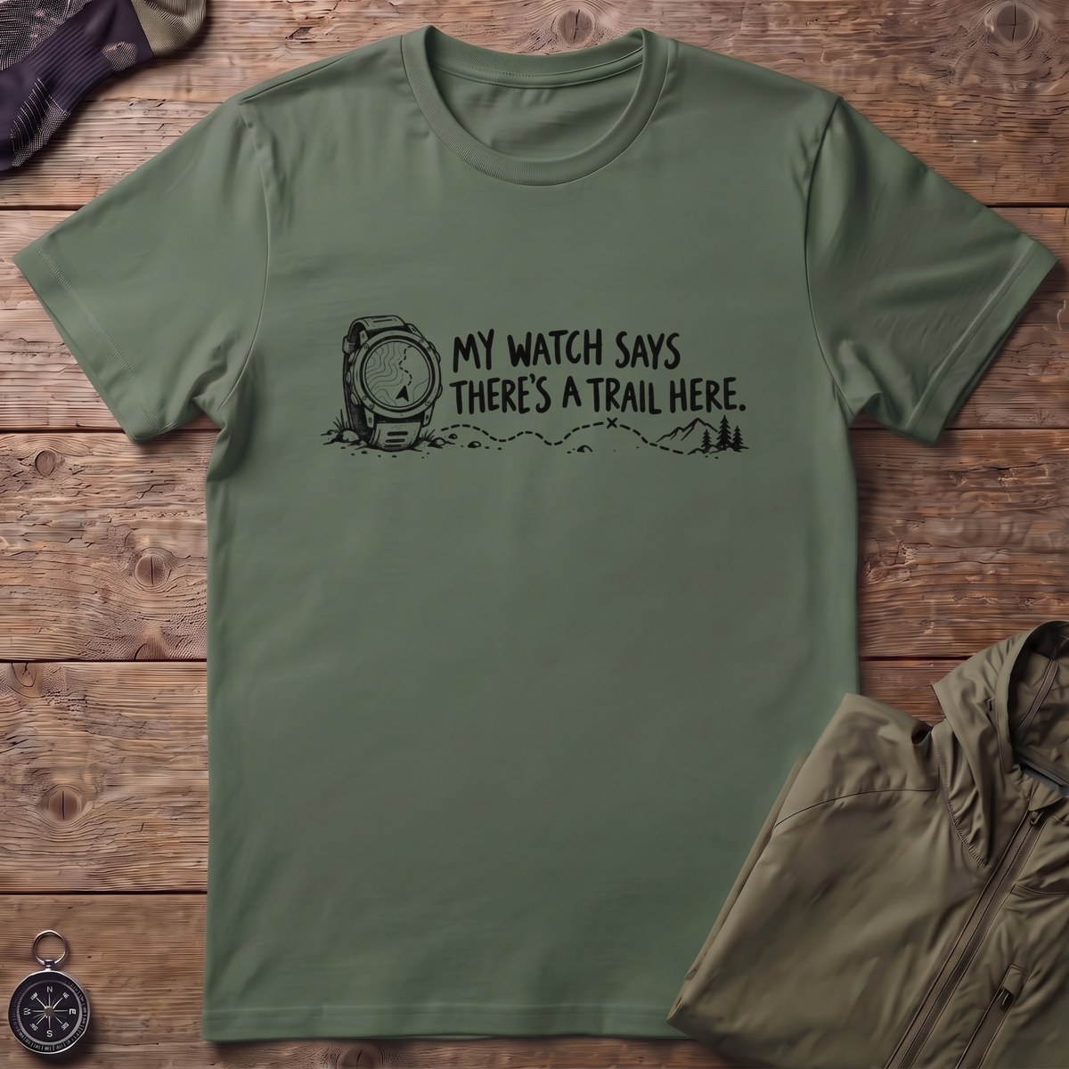 Watch Says Trail T-Shirt