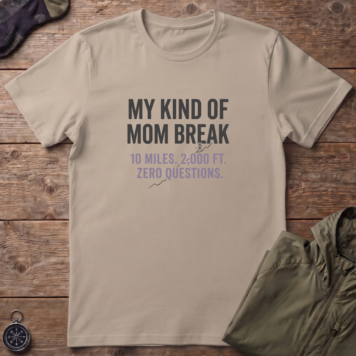 Mom Break T-Shirt