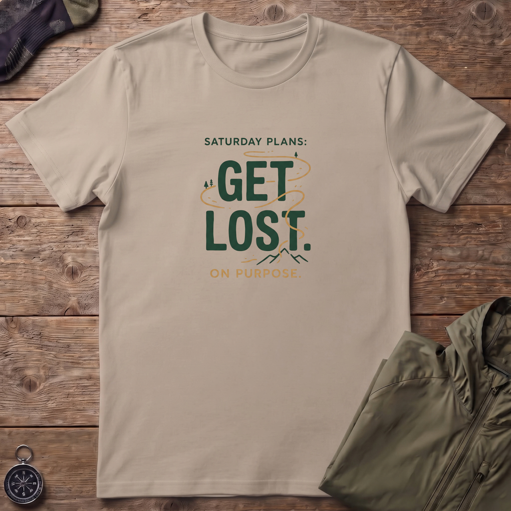 Get Lost On Purpose T-Shirt