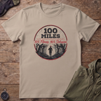 100 Miles T-Shirt