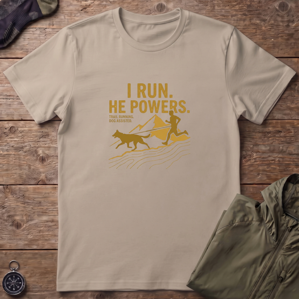 I Run, He Powers T-Shirt
