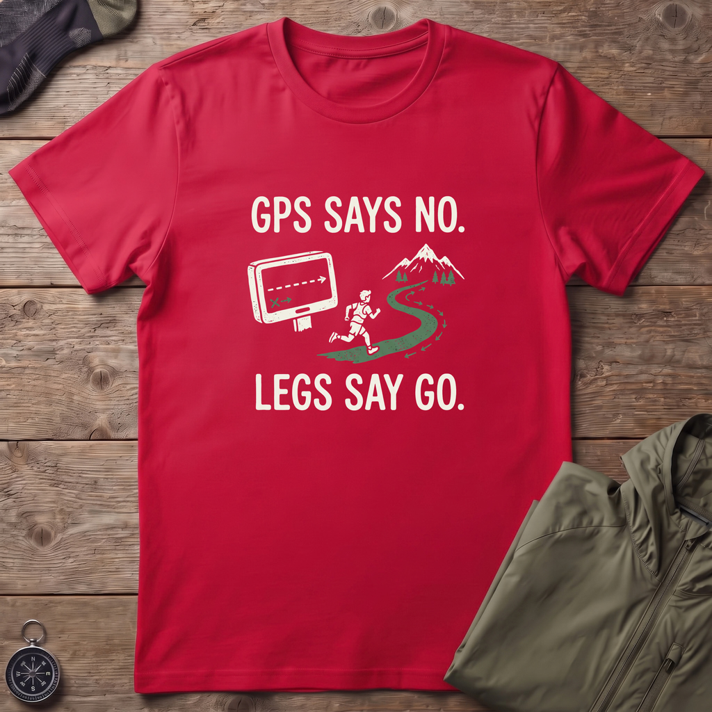 GPS Says No T-Shirt