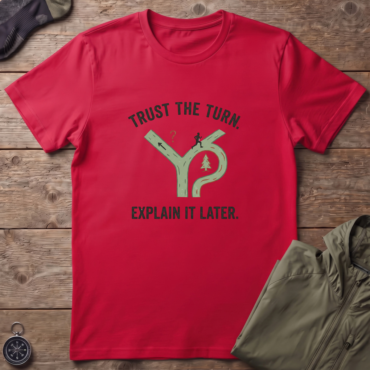 Trust The Turn T-Shirt