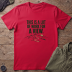 Lot Of Work T-Shirt