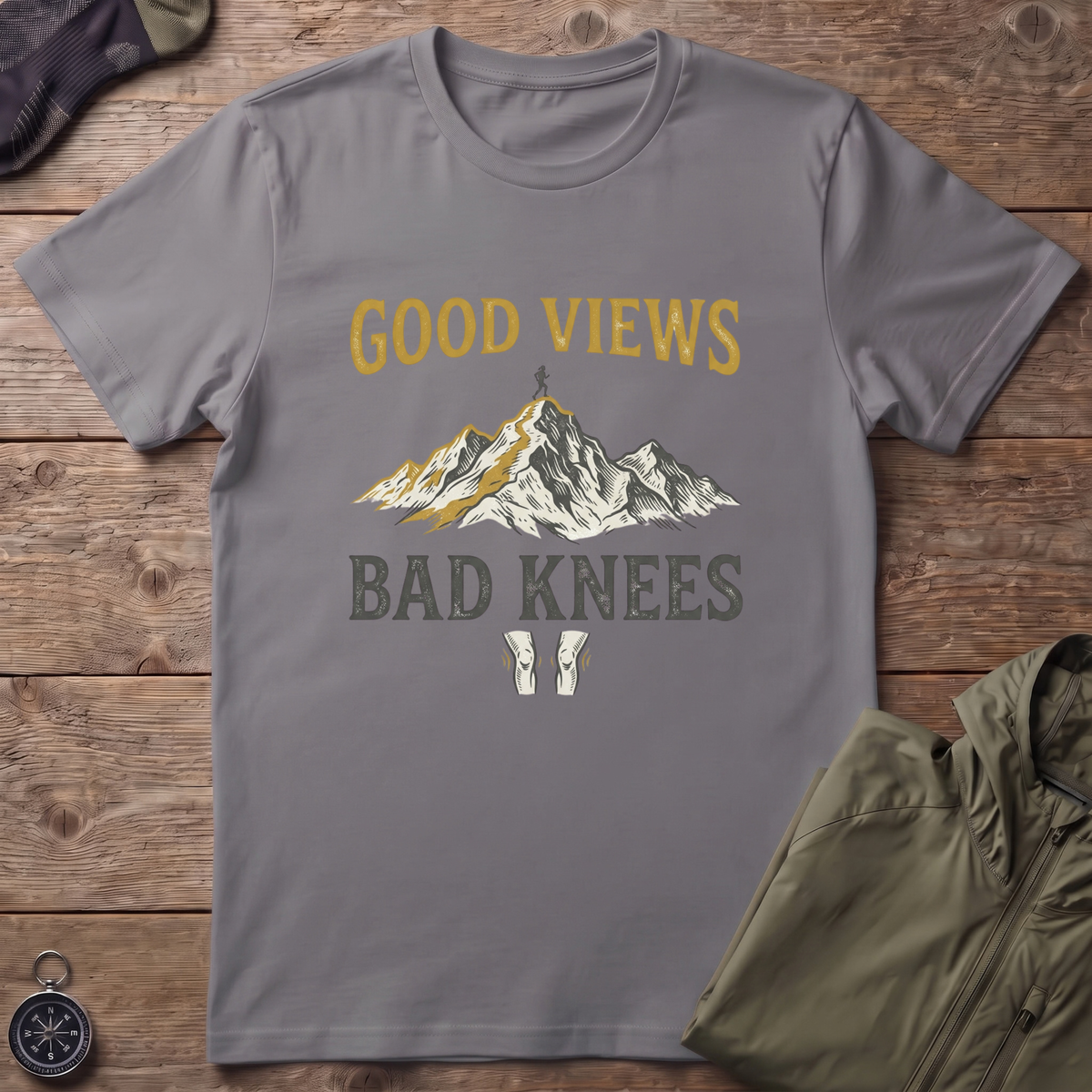 Good Views, Bad Knees T-Shirt