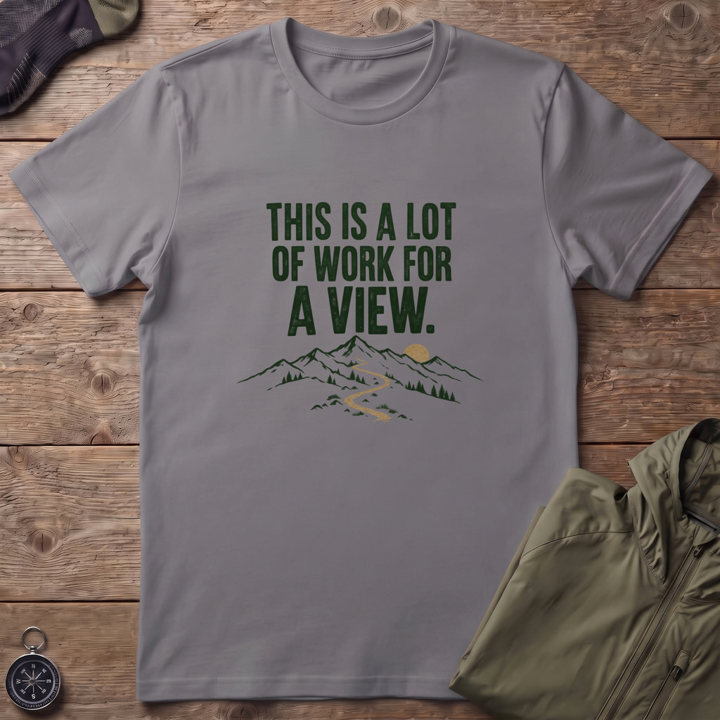 Lot Of Work T-Shirt