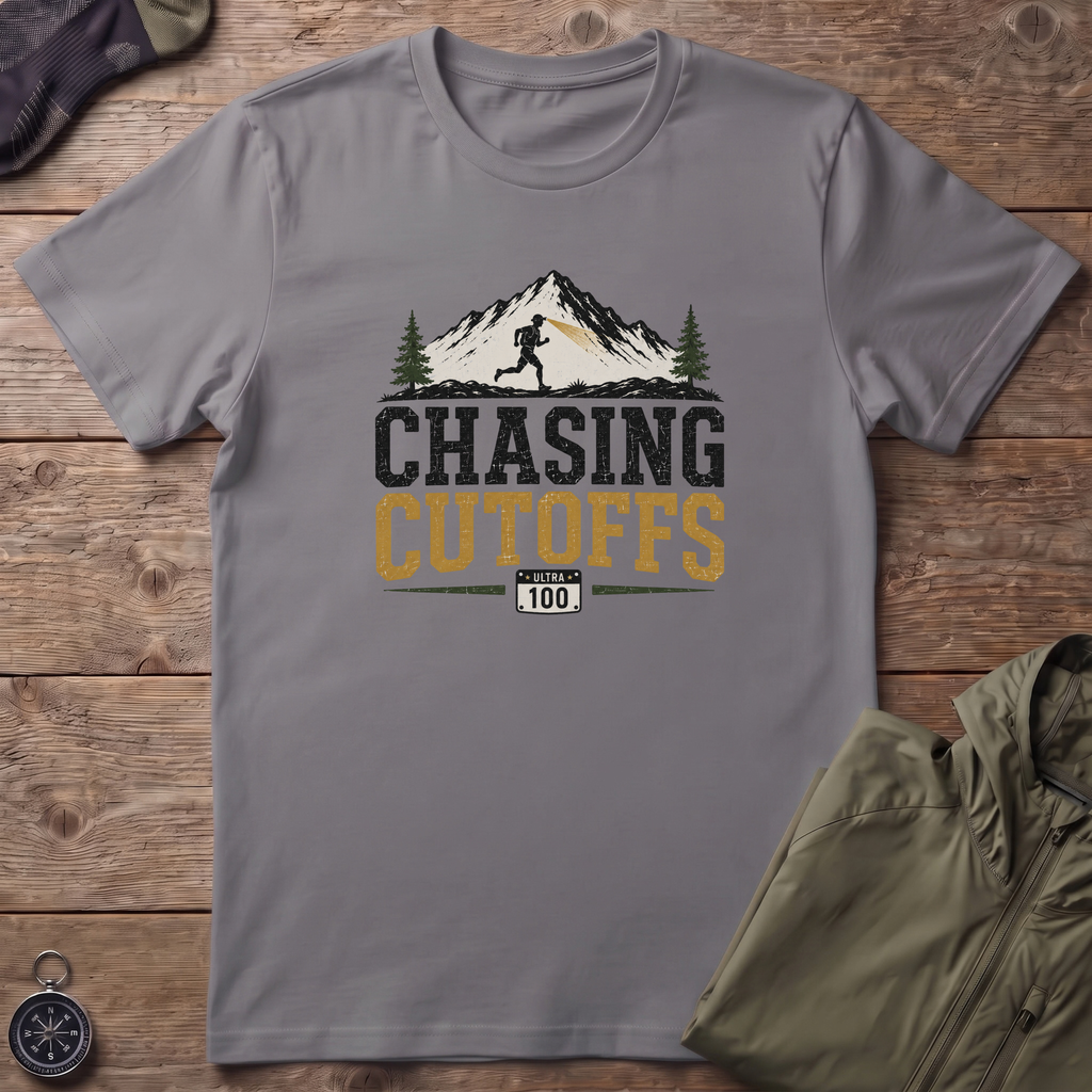 Chasing Cutoffs T-Shirt