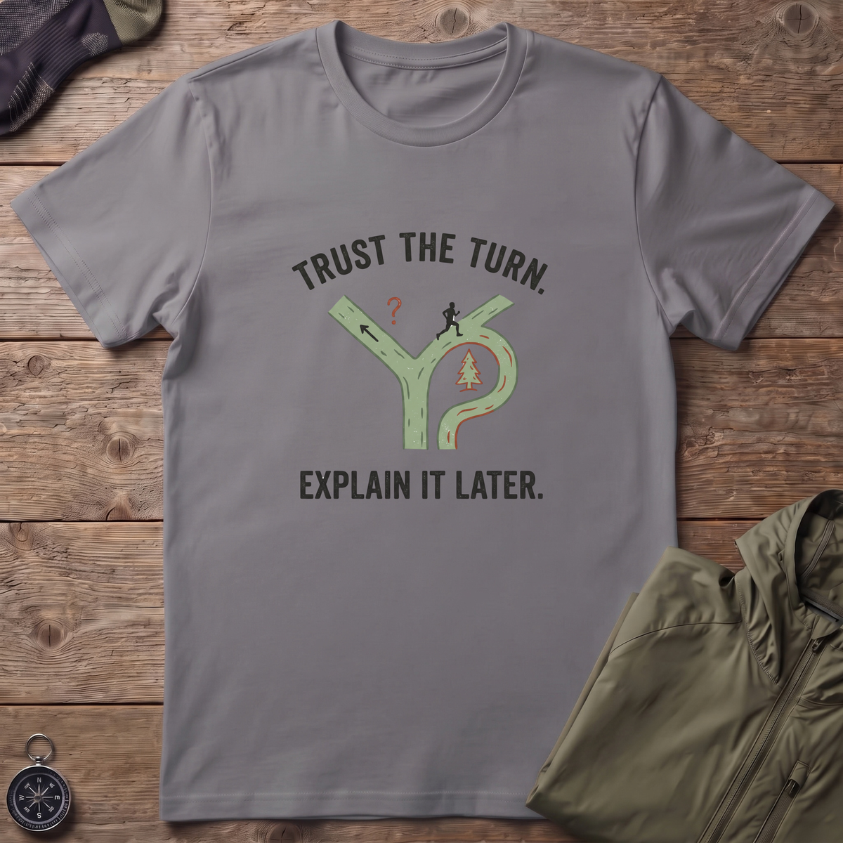 Trust The Turn T-Shirt