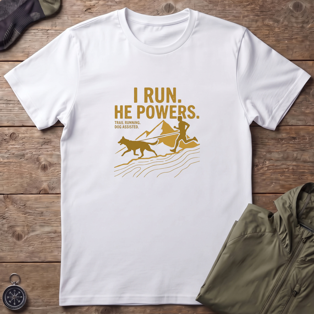 I Run, He Powers T-Shirt