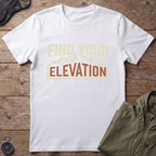 Find Your Elevation T-Shirt