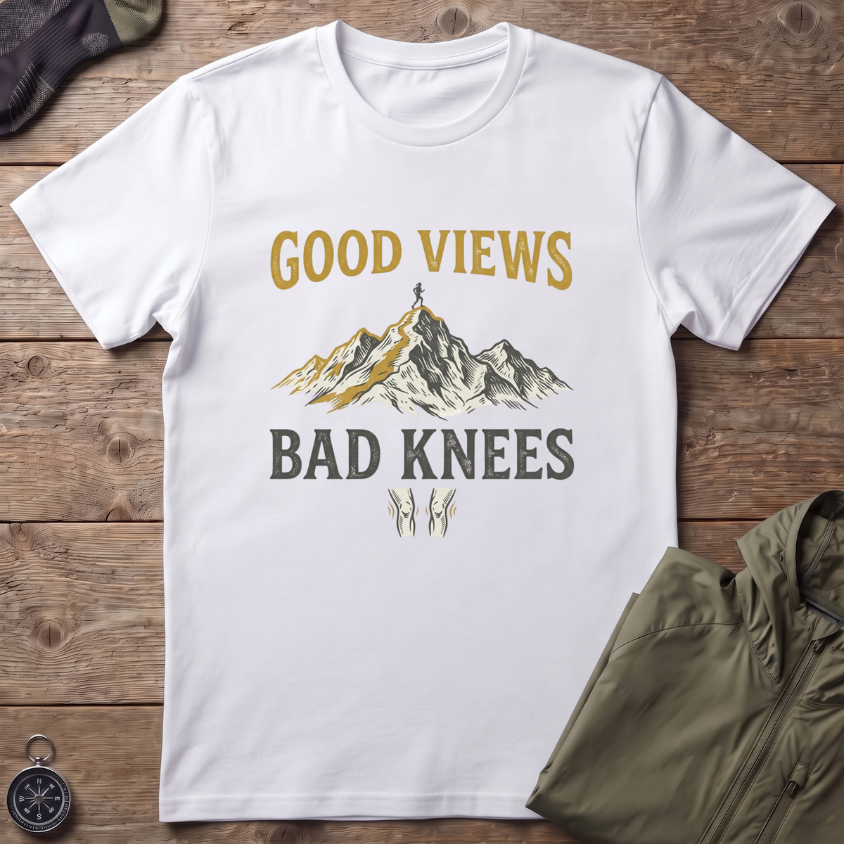 Good Views, Bad Knees T-Shirt