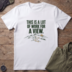 Lot Of Work T-Shirt